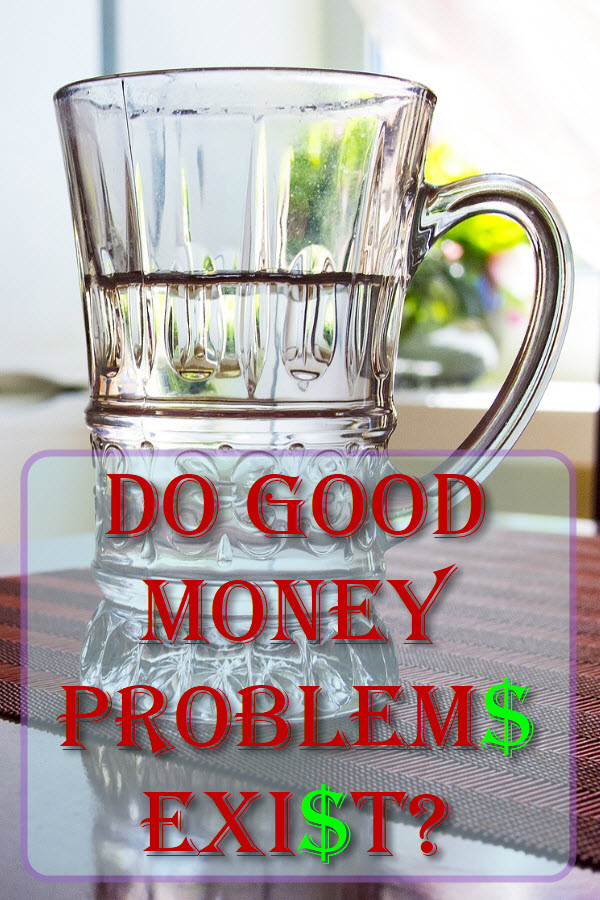 Not all money problems are bad.  Some money problems can turn into opportunities to help you become wealthier.