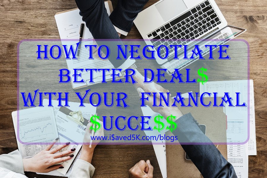 How To Negotiate Better Deals With Your Financial Success
